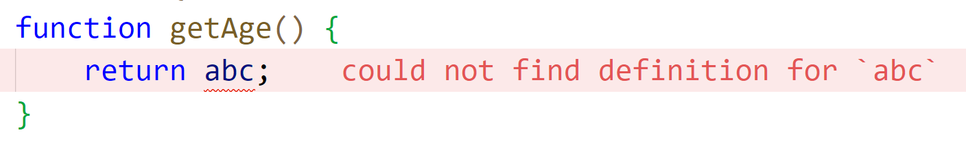 screenshot of a red wavy underline of an identifier inside VSCode, with an error saying "could not find definition for `abc`"